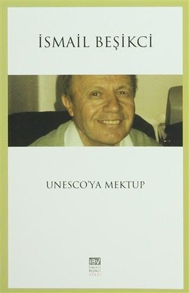 Unesco'ya Mektup - İsmail Beşikci kitap kapağı