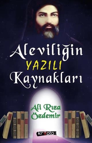 Aleviliğin Yazılı Kaynakları