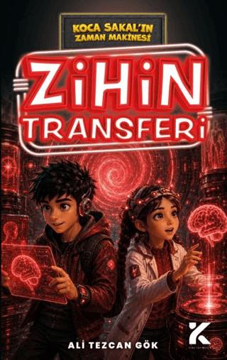 Koca Sakal’ın Zaman Makinesi - Zihin Transferi | Kiba Yayımcılık (Ciltsiz)  - Resim 1