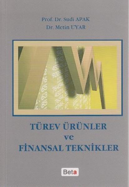 Türev Ürünler ve Finansal Teknikler | Beta Yayınları (İnce Kapak)  - Resim 1