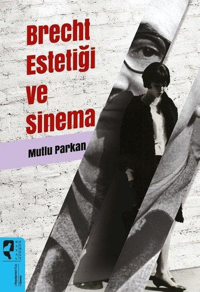 Brecht Estetiği ve Sinema | Hayalperest Yayınevi (İnce Kapak)  - Resim 1
