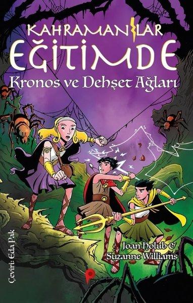 Kahramanlar Eğitimde 8 - Kronos ve Dehşet Ağları | Peta (İnce Kapak)  - Resim 1
