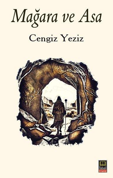 Mağara ve Asa | Babıali Kitaplığı (İnce Kapak)  - Resim 1