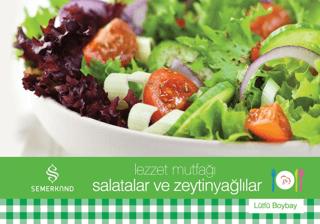 Salatalar ve Zeytinyağlılar - Lezzet Mutfağı | Semerkand Yayınları (Ciltsiz)  - Resim 1