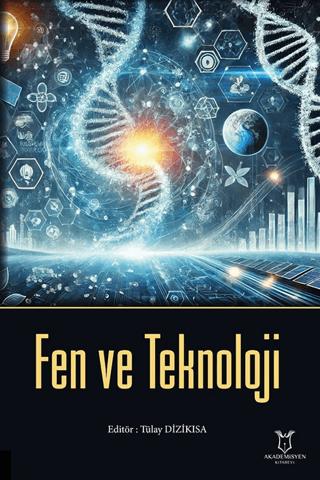 Fen ve Teknoloji | Akademisyen Kitabevi (Ciltsiz)  - Resim 1