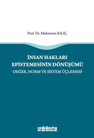 İnsan Hakları Epistemesinin Dönüşümü | On İki Levha Yayınları (Ciltsiz)  - Resim 1