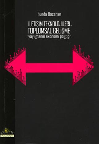 İletişim Teknolojileri ve Toplumsal Gelişme | Ütopya Yayınevi (Ciltsiz)  - Resim 1