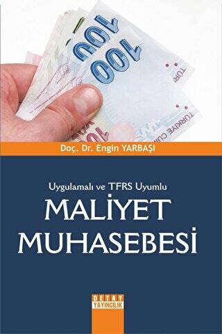 Uygulamalı ve TFRS Uyumlu Maliyet Muhasebesi - Engin Yarbaşı kitap kapağı