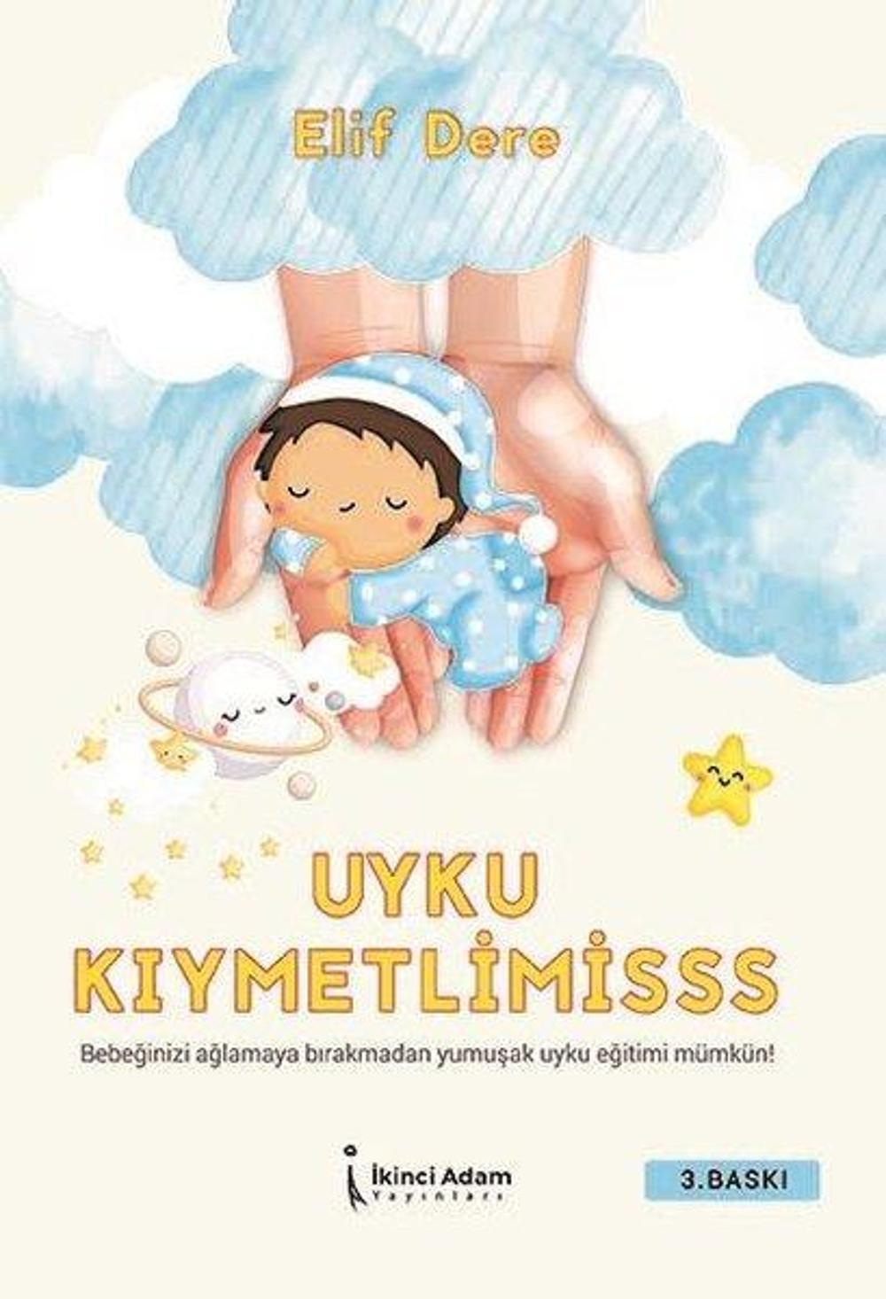 Uyku Kıymetlimisss | İkinci Adam Yayınları