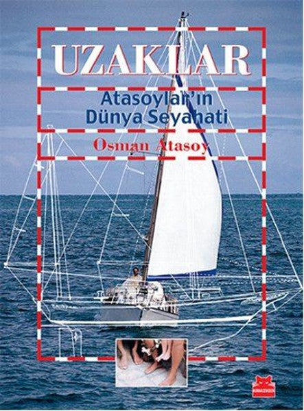 Uzaklar Atasoylar'ın Dünya Seyahati - Osman Atasoy kitap kapağı