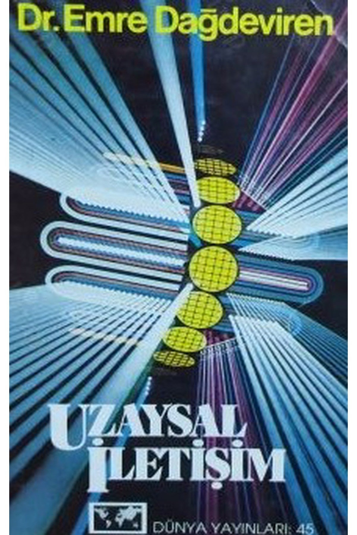 Uzaysal İletişim / Emre Dağdeviren (1990 Basım) kitap kapağı