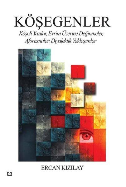 Köşegenler: Köşeli Yazılar Evrim Üzerine Değinmeler Aforizmalar Diyalektik Yaklaşımlar | Kafe Kültür Yayıncılık (İnce Kapak)  - Resim 1