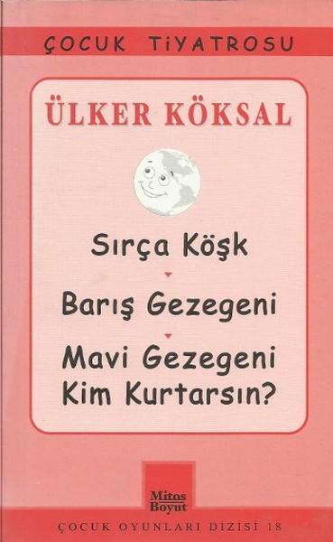 Sırça Köşk - Barış Gezegeni - Mavi Gezegeni Kim Kurtarsın? | Mitos Boyut Yayınları - Çocuk Oyunları Dizisi (İnce Kapak)  - Resim 1