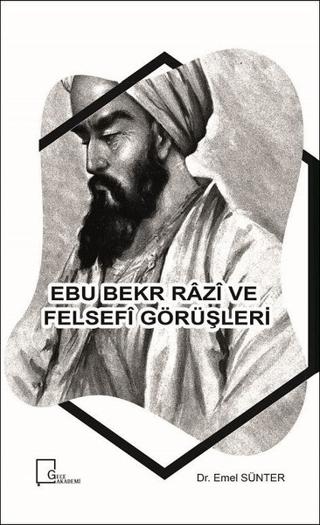 Ebu Bekr Razi ve Felsefi Görüşleri | Gece Akademi (Ciltsiz)  - Resim 1