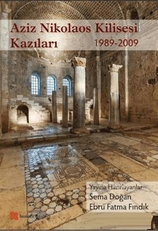Aziz Nikolaos Kilisesi Kazıları 1989-2009 | Homer Kitabevi (Ciltsiz)  - Resim 1