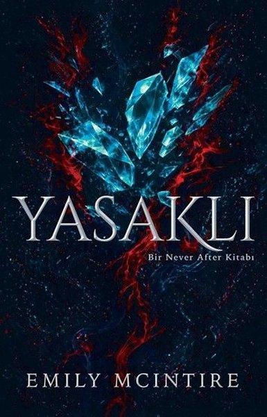 Yasaklı - Bir Never After Kitabı | Ren Kitap (İnce Kapak)  - Resim 1