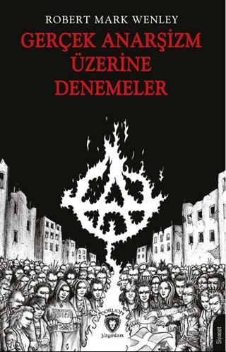 Gerçek Anarşizm Üzerine Denemeler | Dorlion Yayınları (Ciltsiz)  - Resim 1