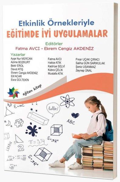 Etkinlik Örnekleriyle Eğitimde İyi Uygulamalar | Eğiten Kitap (İnce Kapak)  - Resim 1