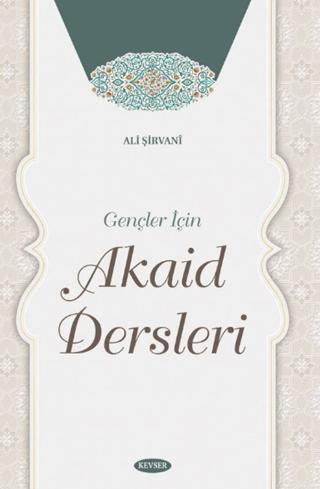 Gençler İçin Akaid Dersleri