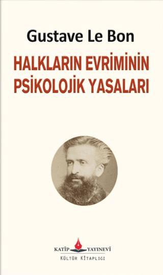 Halkların Evriminin Psikolojik Yasaları | Katip Yayınları (Ciltsiz)  - Resim 1