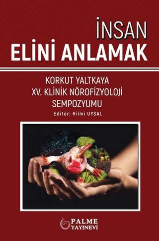 İnsan Elini Anlamak | Palme Yayıncılık (Ciltsiz)  - Resim 1