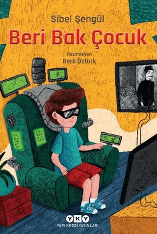 Beri Bak Çocuk | Yapı Kredi Yayınları (Ciltsiz)  - Resim 1