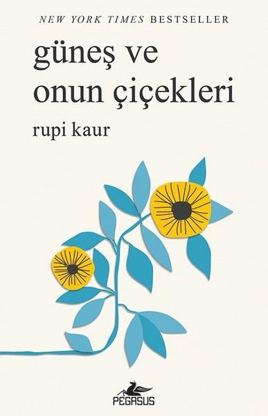 Güneş Ve Onun Çiçekleri | Pegasus (İnce Kapak)  - Resim 1