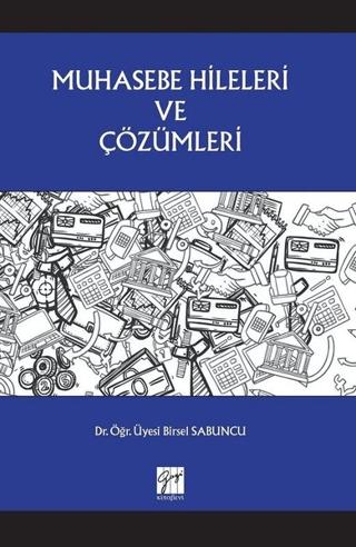Muhasebe Hileleri ve Çözümleri | Gazi Kitabevi (Ciltsiz)  - Resim 1