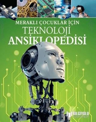 Teknoloji Ansiklopedisi - Meraklı Çocuklar İçin