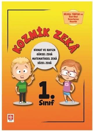 1. Sınıf Kozmik Zeka - Bilsem, Tübitak ve Özel Okul Sınavlarına Hazırlık | Ekin Basım Yayın (Ciltsiz)  - Resim 1
