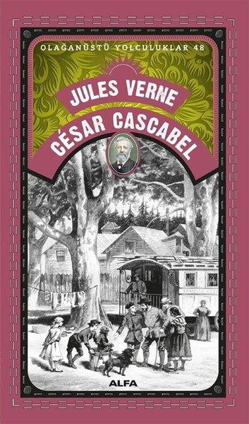Cesar Cascabel - Olağanüstü Yolculuklar 48 | Alfa Yayıncılık (İnce Kapak)  - Resim 1