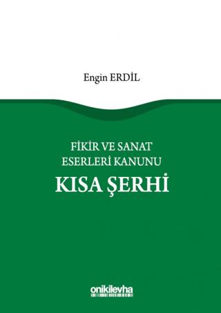 Fikir ve Sanat Eserleri Kanunu Kısa Şerhi | On İki Levha Yayınları (Ciltli)  - Resim 1