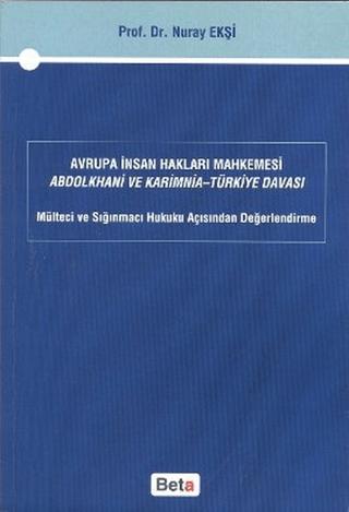 Avrupa İnsan Hakları Mahkemesi Abdolkhani ve Karimnia- Türkiye Davası | Beta Yayınevi (Ciltsiz)  - Resim 1