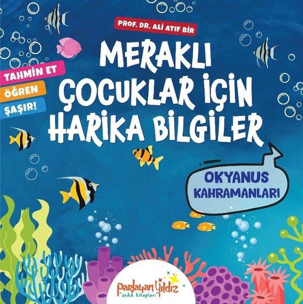 Okyanus Kahramanları - Meraklı Çocuklar İçin Harika Bilgiler | Parlayan Yıldız (İnce Kapak)  - Resim 1