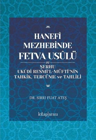 Hanefî Mezhebinde Fetva Usûlü | Kitap Arası (Ciltsiz)  - Resim 1