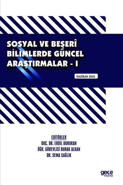 Sosyal ve Beşeri Bilimlerde Güncel Araştırmalar 1 - Haziran 2022 | Gece Kitaplığı (İnce Kapak)  - Resim 1