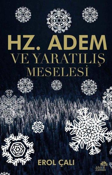 Hz. Adem ve Yaratılış Meselesi | Ahir Zaman (İnce Kapak)  - Resim 1