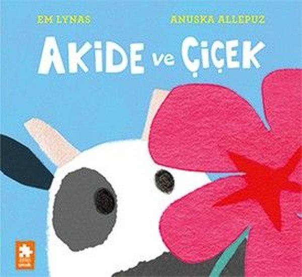 Akide ve Çiçek | Eksik Parça Yayınları (İnce Kapak)  - Resim 1