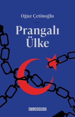 Prangalı Ülke | Bilgeoğuz Yayınları (Ciltsiz)  - Resim 1