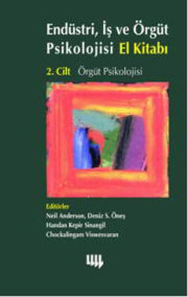 Endüstri İş ve Örgüt Psikolojisi El Kitabı 2. Cilt: Örgüt Psikolojisi | Literatür Yayıncılık (Ciltli)  - Resim 1
