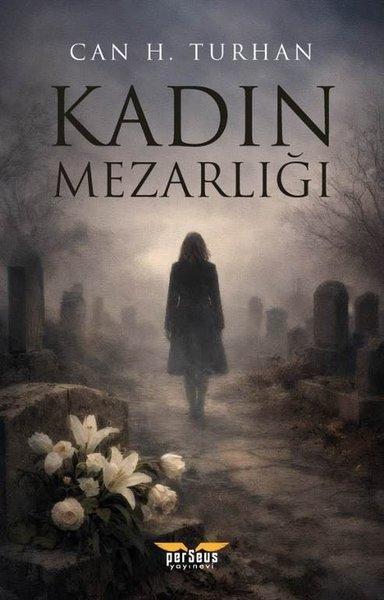 Kadın Mezarlığı | Perseus Yayınevi (İnce Kapak)  - Resim 1
