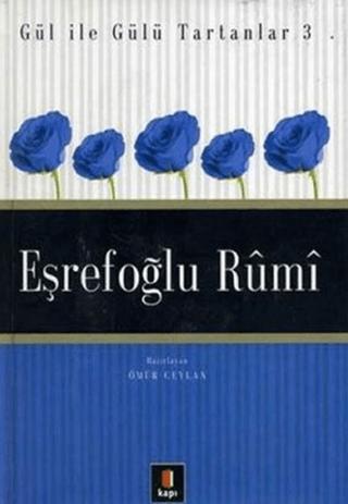 Eşrefoğlu Rumi Gül ile Gülü Tartanlar 3 | Kapı Yayınları (Ciltsiz)  - Resim 1
