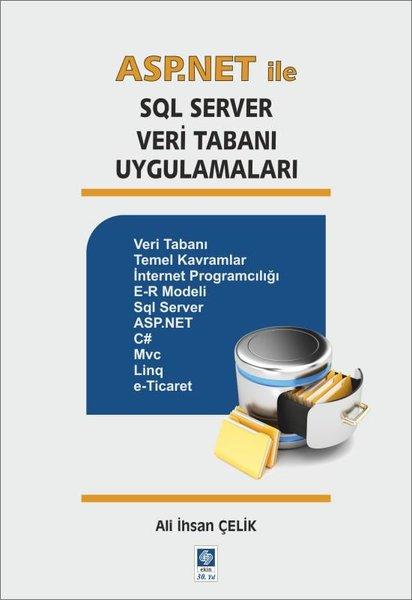 ASP NET ile SQL Server Veri Tabanı Uygulamaları | Ekin Basım Yayın (İnce Kapak)  - Resim 1