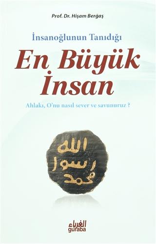 İnsanoğlunun Tanıdığı En Büyük İnsan