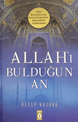 Allah'ı Bulduğun An | Önemli Kitap (Ciltsiz)  - Resim 1