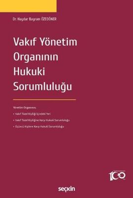 Vakıf Yönetim Organının Hukuki Sorumluluğu - Haydar Bayram Özedöner kitap kapağı