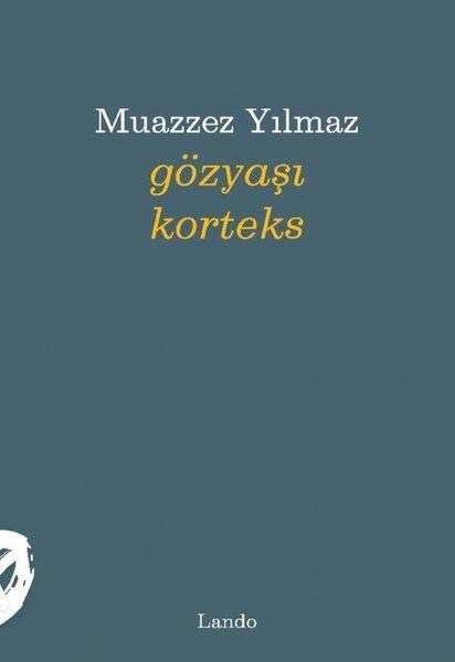 Gözyaşı Korteks | Lando Yayınları (İnce Kapak)  - Resim 1