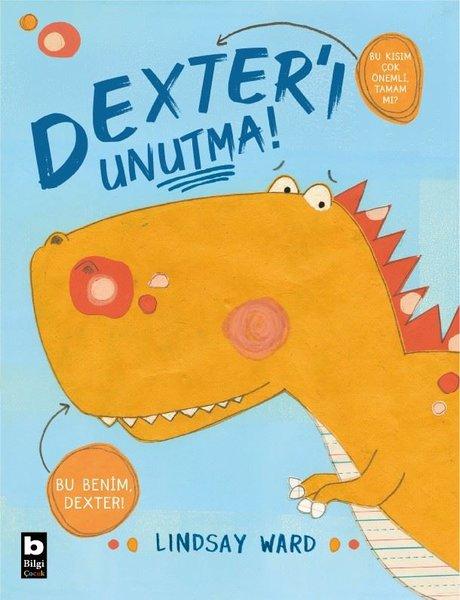 Dexter'ı Unutma! | Bilgi Yayınevi (İnce Kapak)  - Resim 1