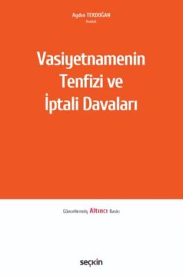 Vasiyetnamenin Tenfizi ve İptali Davaları - Aydın TEKDOĞAN kitap kapağı