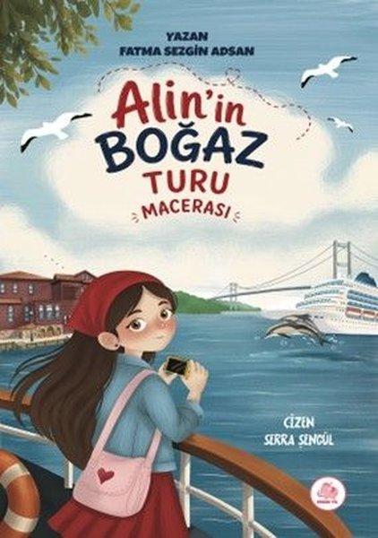 Alin'nin Boğaz Turu Macerası | Pembe Fil Yayınları (Ciltli)  - Resim 1